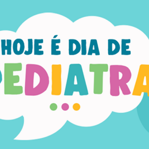 Hoje é dia de Pediatra Hoje é dia de Pediatra